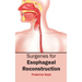 Surgeries for Esophageal Reconstruction