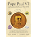 Pope Paul VI and His Quest for Peace: 1963-1978: Volume One: "Never Again War!"