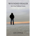 Wounded Healer: Surviving Childhood Trauma