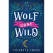 Wolf Gone Wild: Stay a Spell Book 1