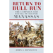 Return to Bull Run: The Campaign and Battle of Second Manassas