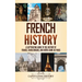 French History: A Captivating Guide to the History of France, Charlemagne, and Notre-Dame de Paris