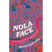 Nola Face: A Latina's Life in the Big Easy