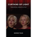 Curtains of Light: Theatrical Space in Film