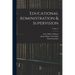 Educational Administration & Supervision; Volume 4