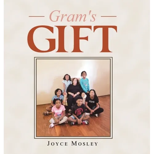 Gram's Gift