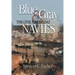 Blue & Gray Navies: The Civil War Afloat