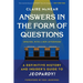 Answers in the Form of Questions: A Definitive History and Insider's Guide to Jeopardy!