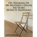 On Hearing of My Mother's Death Six Years After It Happened: A Daughter's Memoir of Mental Illness