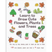 Learn to Draw Cute Flowers, Plants and Trees: The Step by Step Drawing Guide to Teach You How to Draw 120 Cute Flowers, Plants and Trees In 4 Simple S