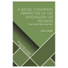 A Social Cognition Perspective of the Psychology of Religion: "Why God Thinks Like You