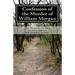 Confession of the Murder of William Morgan: Abducted and Murdered, A.D. 1826, For Revealing the Secrets of Freemasonry