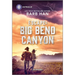 Escape: Big Bend Canyon