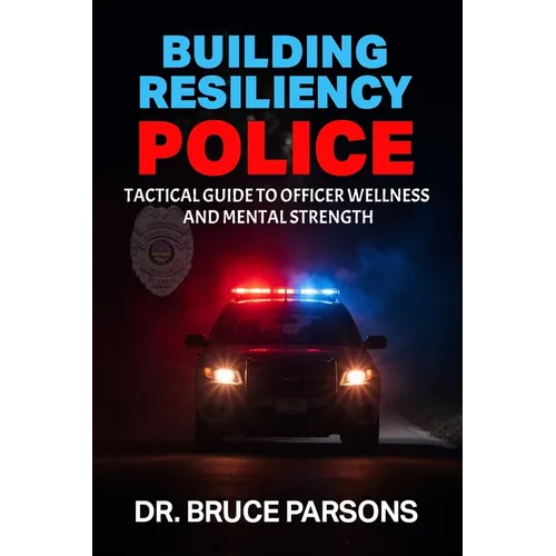 Building Resiliency Police