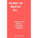 The Night the Mountain Fell