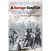A Savage Conflict: The Decisive Role of Guerrillas in the American Civil War