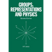 Groups, Representations and Physics