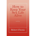 How to Keep Your Sex Life Alive
