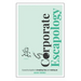 Corporate Escapology: A Practical Guide to Breaking Free and Moving on