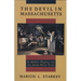 The Devil in Massachusetts: A Modern Enquiry into the Salem Witch Trials