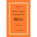 Abstracts of Bucks County, Pennsylvania, Wills 1685-1785