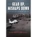 Gear Up, Mishaps Down: The Evolution of Naval Aviation Safety, 1950-2000