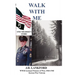 Walk with Me