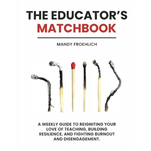 The Educator's Matchbook