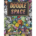 Doodle Space Coloring Book: Doodle outer Space Stress Relieving and Relaxation for Grown-Ups (Planets, Astronauts, Rockets)