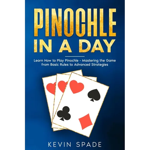 Pinochle in a Day