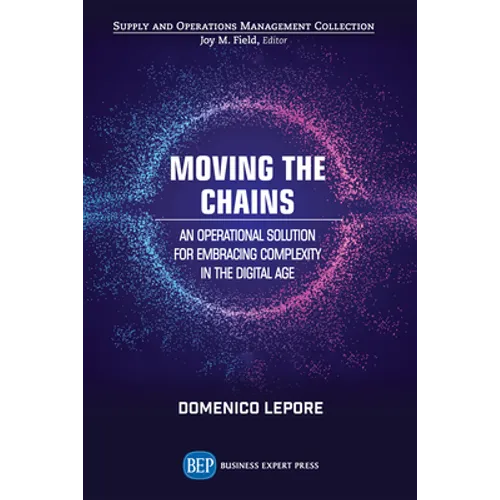 Moving the Chains: An Operational Solution for Embracing Complexity in the Digital Age