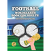 Football Wordsearch Book for Adults: Large Font 300 Challenging Puzzles to Test Your Football Knowledge from 1900 to Present Day