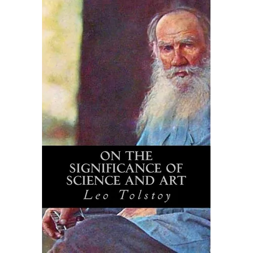 On the Significance of Science and Art