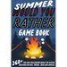 Summer Would You Rather Game Book: 260+ Fun and Challenging Would You Rather Questions For Kids, Tweens, Teens and Families