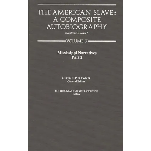 The American Slave: Mississippi Narratives Part 2, Supp. Ser. 1. Vol7
