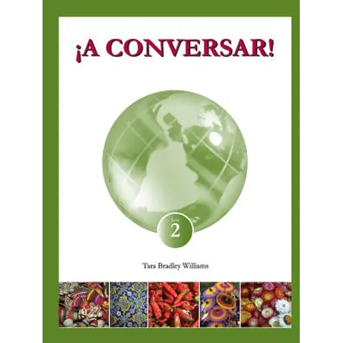 ¡A Conversar! Level 2 Student Workbook