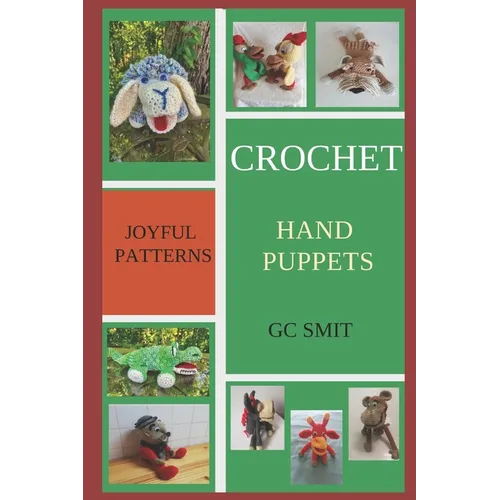 Crochet Hand Puppets: Joyful Patterns