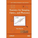 Statistics for Imaging, Optics, and Photonics