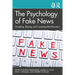The Psychology of Fake News: Accepting, Sharing, and Correcting Misinformation