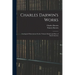 Charles Darwin's Works: Geological Observations On the Volcanic Islands and Parts of South America
