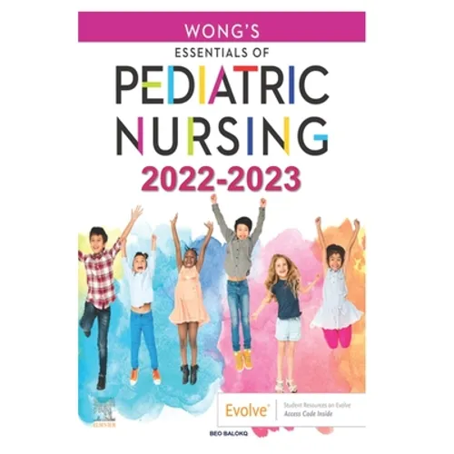 Essentials of Pediatric Nursing 2022-2023