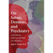 On Satan, Demons, and Psychiatry: Exploring Mental Illness in the Bible
