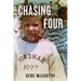 Chasing Four: A Personal History of Work and Play