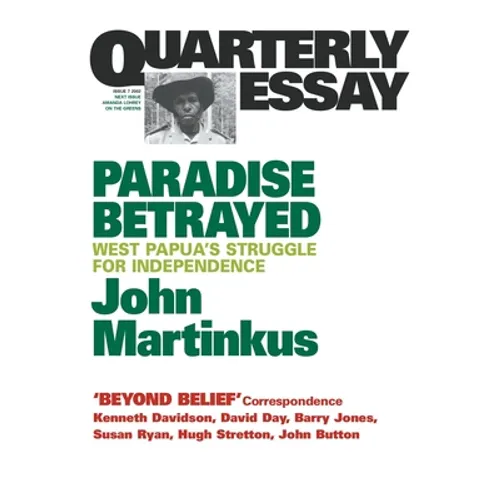 Paradise Betrayed: West Papua's struggle for independence