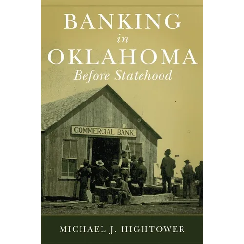Banking in Oklahoma Before Statehood