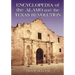 Encyclopedia of the Alamo and the Texas Revolution
