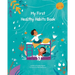 My First Healthy Habits Book