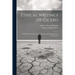 Ethical Writings of Cicero: De Officiis, De Sennectute, De Amicitia, and Scipio's Dream, Volumes 1-3
