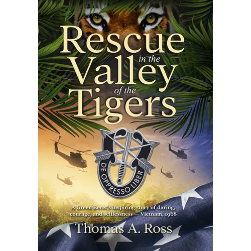 Rescue in the Valley of the Tigers