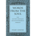Words from the Soul: Time, East/West Spirituality, and Psychotherapeutic Narrative